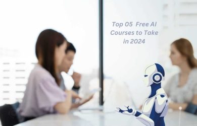 Top 05 Free AI Courses to take on E-learning platform in 2024
